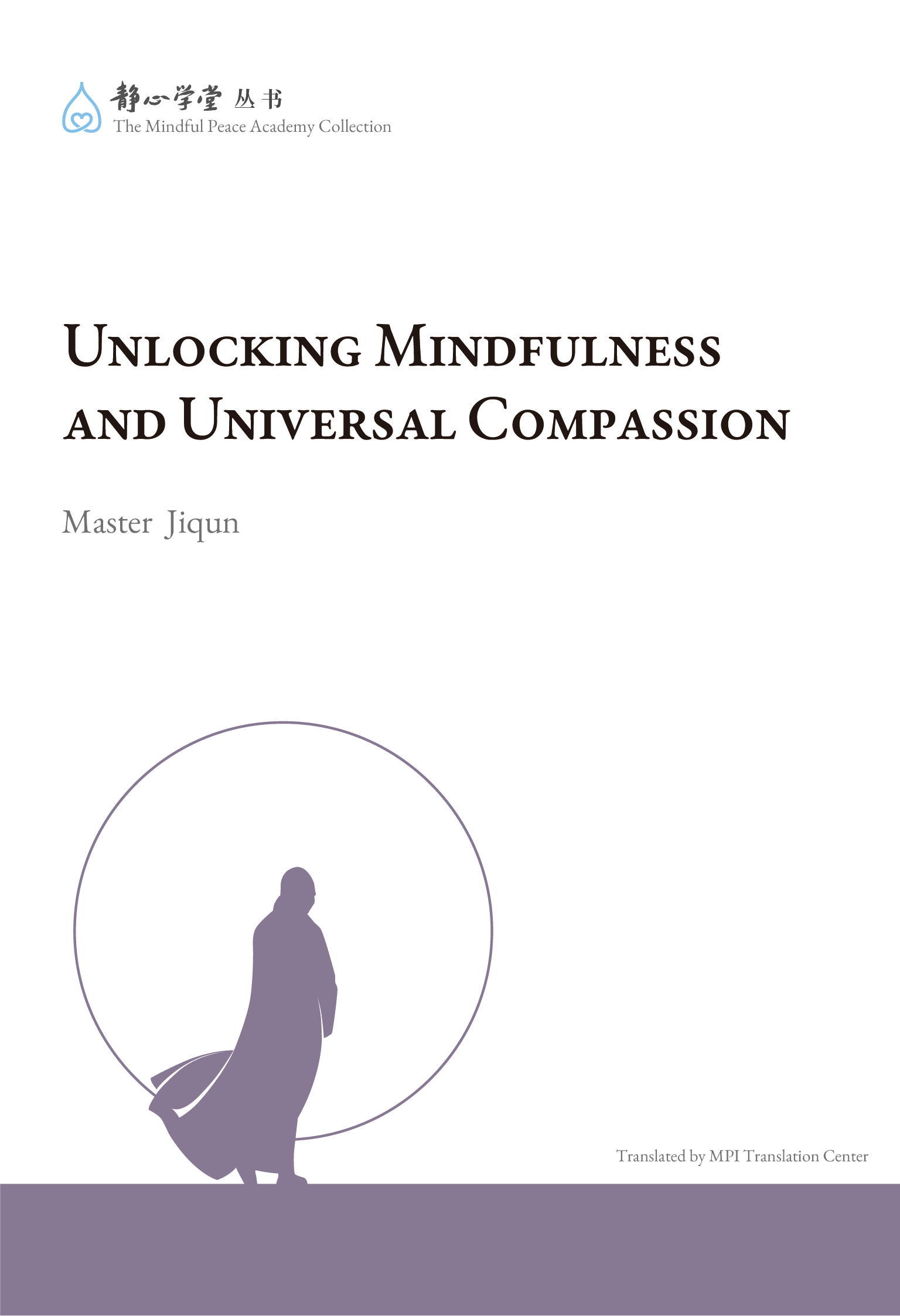 Unlocking Mindfulness and Universal Compassion cover